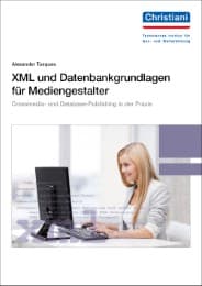 Cover von XML und Datenbankgrundlagen für Mediengestalter
