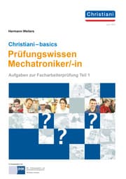 Cover von Christiani-basics - Prüfungswissen Mechatroniker/-in