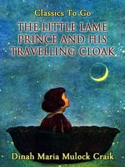 Cover von The Little Lame Prince and His Travelling Cloak
