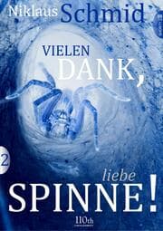 Cover von Vielen Dank, liebe Spinne! 2