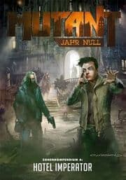 Cover von Mutant: Jahr Null - Hotel Imperium