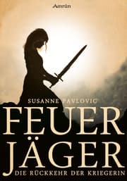 Cover von Feuerjäger 1: Die Rückkehr der Kriegerin