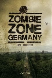 Cover von Zombie Zone Germany: Die Anthologie