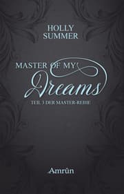 Cover von Master of my Dreams (Master-Reihe Band 3)