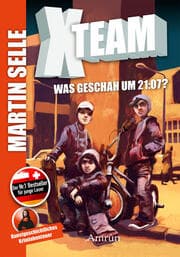 Cover von X-Team: Was geschah um 21:07
