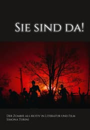 Cover von Sie sind da! Der Zombie als Motiv in Literatur und Film.
