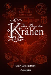 Cover von Fairytale gone Bad 2: Der Flug der Krähen