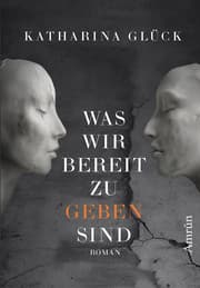 Cover von Was wir bereit zu geben sind