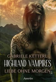 Cover von Highland Vampires: Liebe ohne Morgen