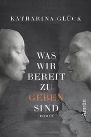 Cover von Was wir bereit zu geben sind
