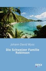 Cover von Die Schweizer Familie Robinson