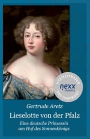 Cover von Lieselotte von der Pfalz
