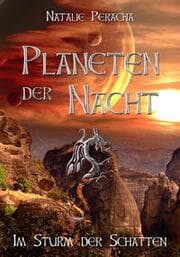 Cover von Planeten der Nacht - Im Sturm der Schatten