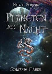 Cover von Planeten der Nacht - Schwarze Flügel