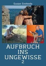 Cover von Aufbruch ins Ungewisse 2