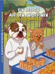 Cover von Ein Besuch auf den Philippinen, dem Land der tausend Inseln
