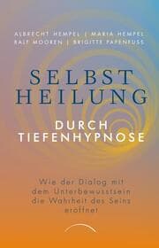 Cover von Selbstheilung durch Tiefenhypnose