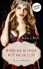 Cover von Weiß wie Schnee, Rot wie die Lust