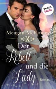 Cover von Der Rebell und die Lady
