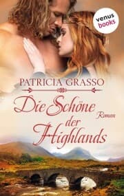 Cover von Die Schöne der Highlands - Devereux-MacArthur-Reihe: Band 1