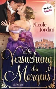 Cover von Die Versuchung des Marquis: Regency Love - Band 3