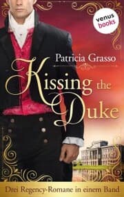 Cover von Kissing the Duke - Die Trilogie im Sammelband
