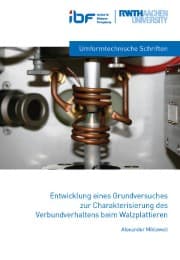 Cover von Entwicklung eines Grundversuches zur Charakterisierung des Verbundverhaltens beim Walzplattieren