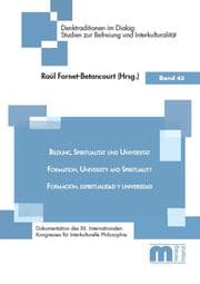 Cover von Bildung, Spiritualität und Universität; Formation, University and Spirituality; Formación, Espiritualidad y Universidad