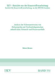 Cover von Analyse der Schaumestrusion von Polypropylen mit Treibmittelgemischen anhand eines Material- und Prozessmodells