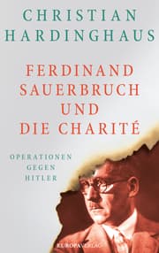 Cover von Ferdinand Sauerbruch und die Charité