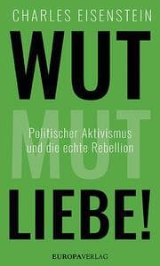 Cover von Wut, Mut, Liebe!