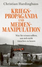 Cover von Kriegspropaganda und Medienmanipulation