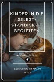 Cover von Kinder in die Selbstständigkeit begleiten
