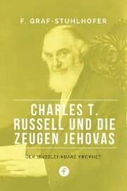 Cover von Charles T. Russell und die Zeugen Jehovas