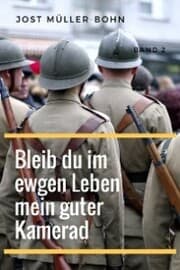 Cover von Bleib du im ewgen Leben mein guter Kamerad - Band II