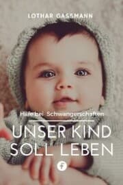 Cover von Unser Kind soll leben