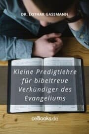 Cover von Kleine Predigtlehre für bibeltreue Verkündiger des Evangeliums