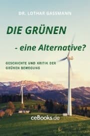 Cover von DIE GRÜNEN - eine Alternative?