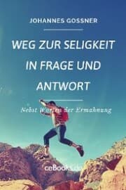 Cover von Weg zur Seligkeit in Frage und Antwort