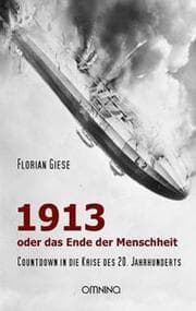 Cover von 1913 - oder das Ende der Menschheit