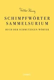 Cover von Das Schimpfwörter-Sammelsurium