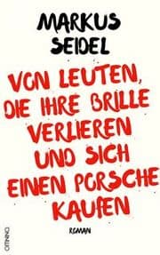Cover von Von Leuten, die ihre Brille verlieren und sich einen Porsche kaufen