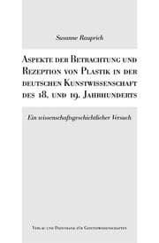 Cover von Aspekte der Betrachtung und Rezeption von Plastik in der deutschen Kunstwissenschaft