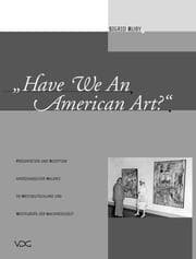 Cover von Have We An American Art?