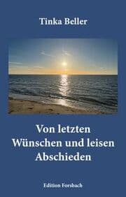 Cover von Von letzten Wünschen und leisen Abschieden