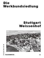 Cover von Die Werkbundsiedlung Stuttgart Weissenhof