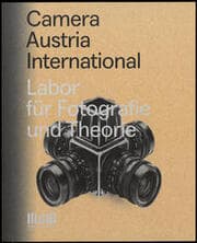 Cover von Camera Austria International. Labor für Fotografie und Theorie