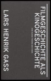 Cover von Filmgeschichte als Kinogeschichte