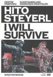 Cover von Hito Steyerl: I Will Survive