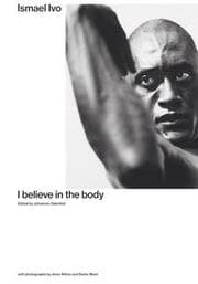 Cover von Ismael Ivo. I Believe in the Body